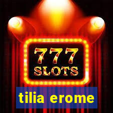 tilia erome